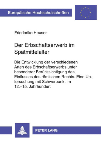 Der Erbschaftserwerb im Spätmittelalter