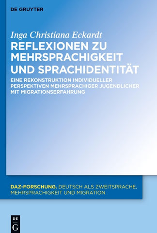 Reflexionen zu Mehrsprachigkeit und Sprachidentität