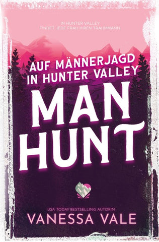 Auf Männerjagd in Hunter Valley: Man Hunt