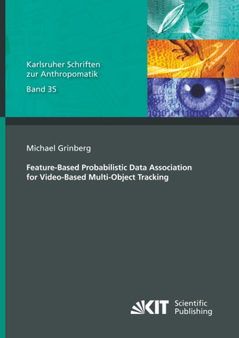 Feature-Based Probabilistic Data Association for Video-Based Multi-Object Tracking