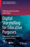 Digital Storytelling for Educative Purposes