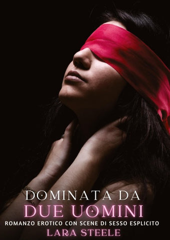 Dominata da Due Uomini