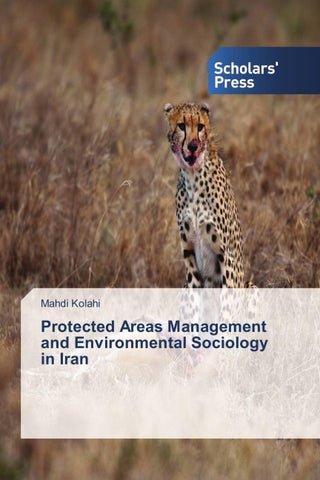 Protected Areas Management and Environmental Sociology in Iran