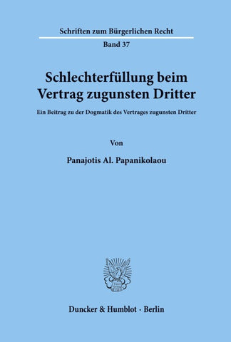 Schlechterfüllung beim Vertrag zugunsten Dritter.