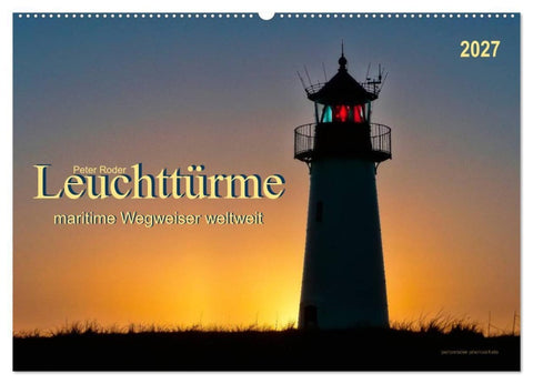 Leuchttürme - maritime Wegweiser weltweit (Wandkalender 2027 DIN A2 quer), CALVENDO Monatskalender