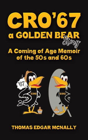 CRO'67 a Golden Bear Story