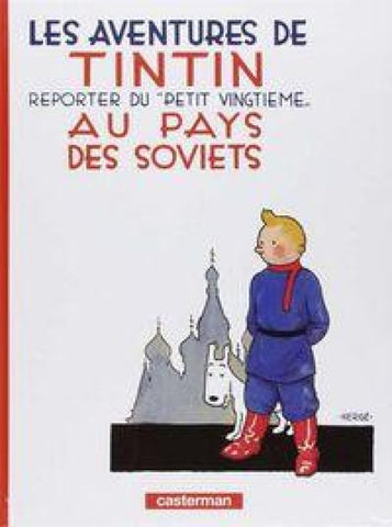 Les Aventures de Tintin 01. Au pays des Soviets