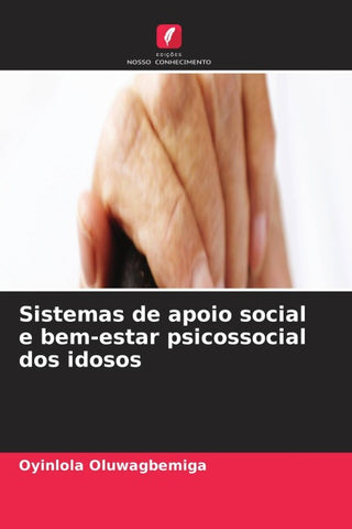 Sistemas de apoio social e bem-estar psicossocial dos idosos