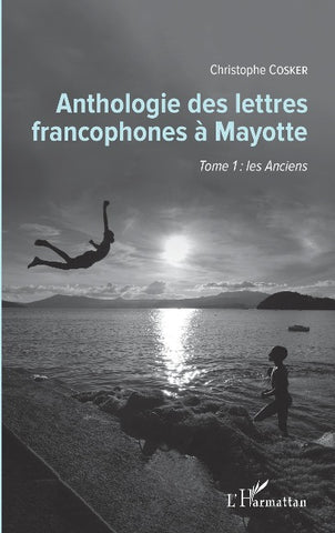 Anthologie des lettres francophones à Mayotte