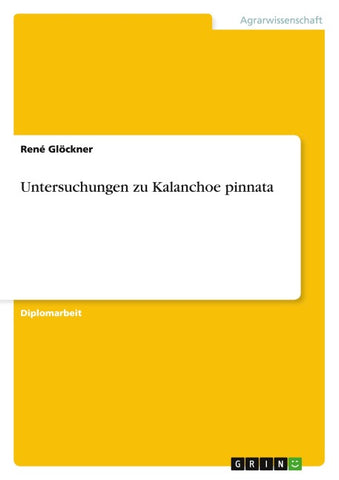 Untersuchungen zu Kalanchoe pinnata