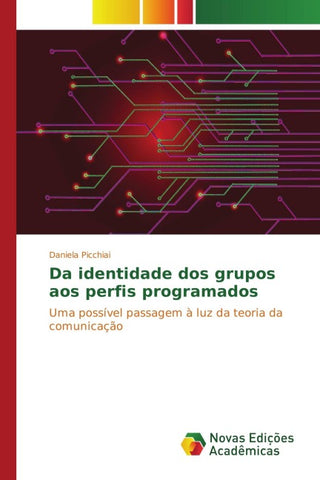 Da identidade dos grupos aos perfis programados