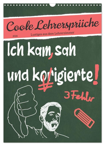 Coole Lehrersprüche (Wandkalender 2026 DIN A3 hoch), CALVENDO Monatskalender