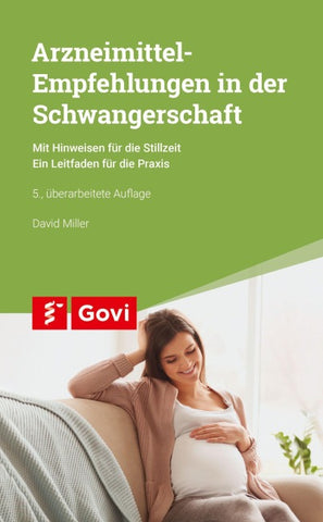 Arzneimittel-Empfehlungen in der Schwangerschaft