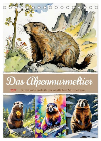 Das Alpenmurmeltier (Tischkalender 2027 DIN A5 hoch), CALVENDO Monatskalender