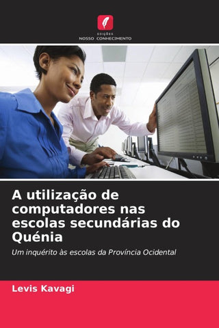 A utilização de computadores nas escolas secundárias do Quénia