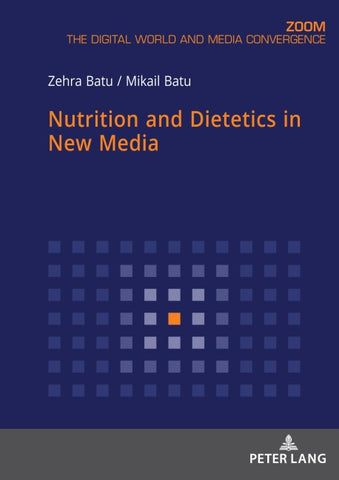 Nutrition and Dietetics in New Media