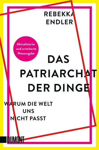 Das Patriarchat der Dinge