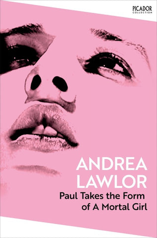 Paul Takes the Form of A Mortal Girl