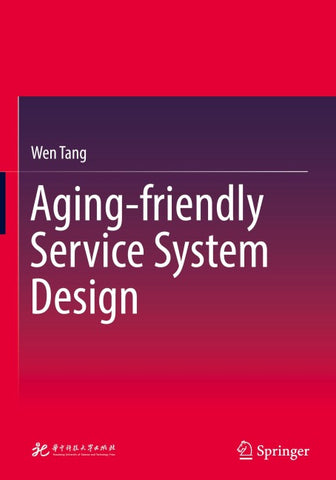 Aging-friendly Service System Design