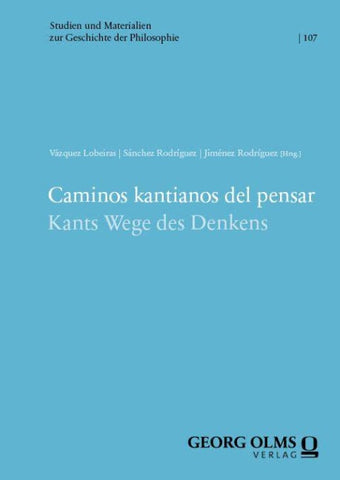 Caminos kantianos del pensar