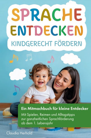 Sprache entdecken – Kindgerecht fördern