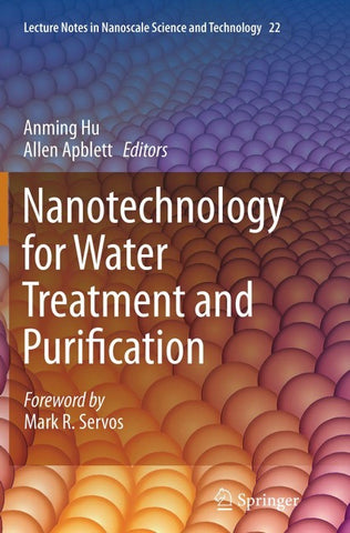 Nanotechnology for Water Treatment and Purification