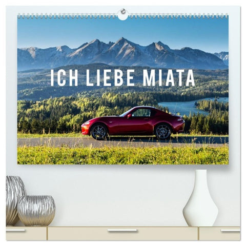 Ich liebe Miata (hochwertiger Premium Wandkalender 2027 DIN A2 quer), Kunstdruck in Hochglanz