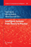 Intelligent Systems: From Theory to Practice