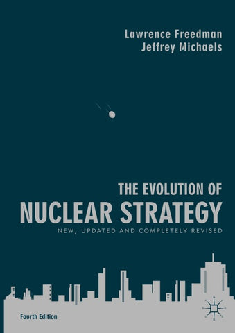 The Evolution of Nuclear Strategy
