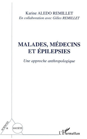 Malades, médecins et épilepsies