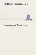 Discovery of Muscovy