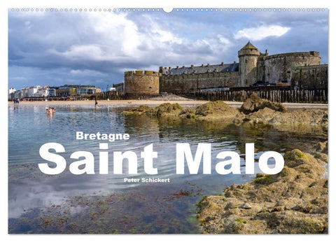 Bretagne - Saint Malo (Wandkalender 2026 DIN A2 quer), CALVENDO Monatskalender