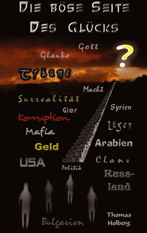 Die böse Seite des Glücks