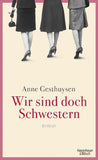 Wir sind doch Schwestern