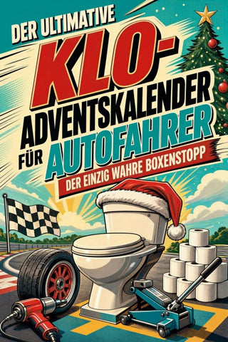 Der ultimative Klo-Adventskalender für Autofahrer