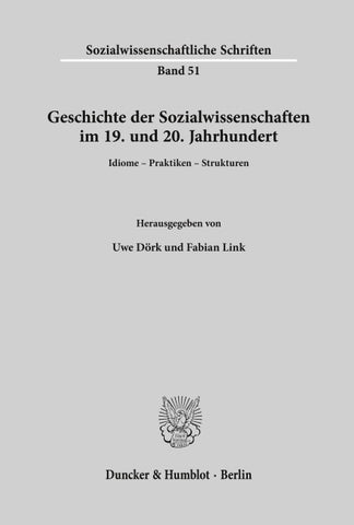 Geschichte der Sozialwissenschaften im 19. und 20. Jahrhundert.