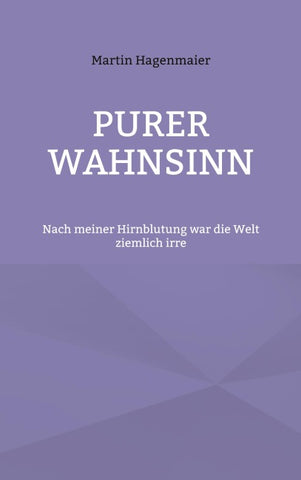 Purer Wahnsinn
