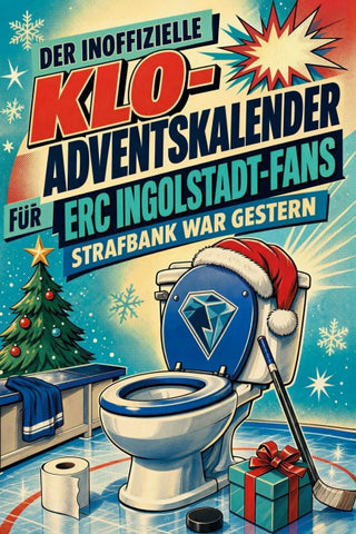 Der inoffizielle Klo-Adventskalender für ERC Ingolstadt-Fans
