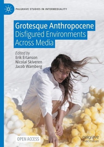Grotesque Anthropocene