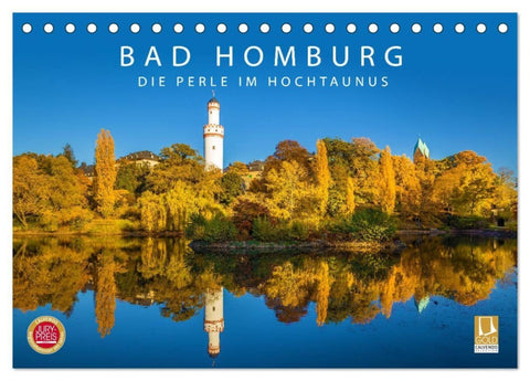 Bad Homburg - Die Perle im Hochtaunus (Tischkalender 2027 DIN A5 quer), CALVENDO Monatskalender
