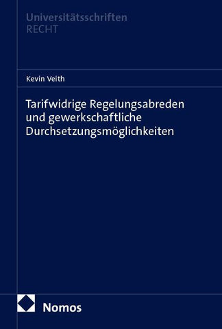 Tarifwidrige Regelungsabreden und gewerkschaftliche Durchsetzungsmöglichkeiten