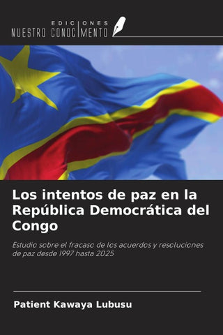 Los intentos de paz en la República Democrática del Congo