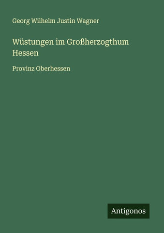 Wüstungen im Großherzogthum Hessen