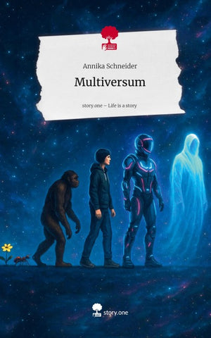 Multiversum. Life is a Story - story.one