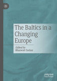 The Baltics in a Changing Europe