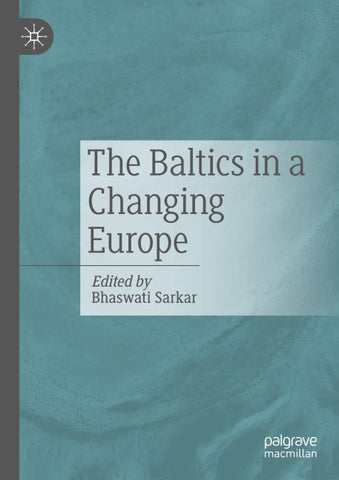 The Baltics in a Changing Europe