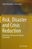 Risk, Disaster and Crisis Reduction