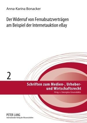 Der Widerruf von Fernabsatzvertraegen am Beispiel der Internetauktion eBay
