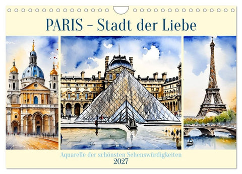 Paris - Stadt der Liebe (Wandkalender 2027 DIN A4 quer), CALVENDO Monatskalender