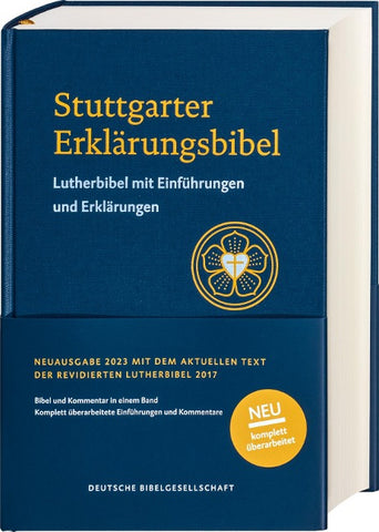 Stuttgarter Erklärungsbibel SEB. Standardausgabe. Lutherbibel mit Einführungen, Erklärungen und Bibelkommentaren. Fundierte Erläuterungen zu jedem Abschnitt für das Bibelstudium